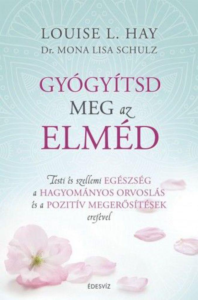 Gyógyítsd meg az elméd