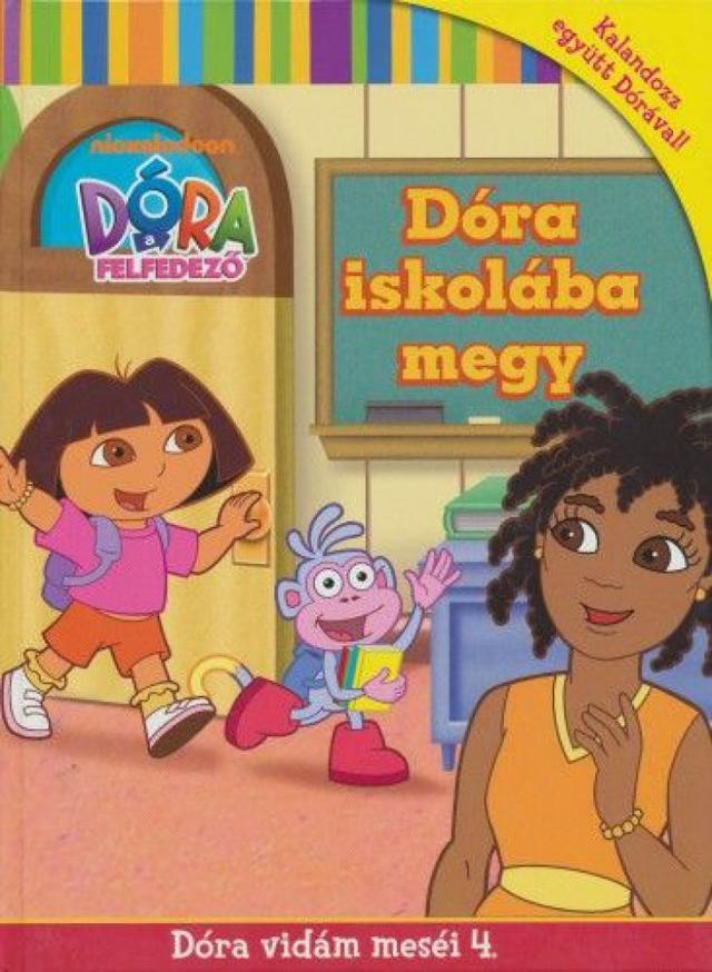 Dóra iskolába megy - Dóra vidám meséi 4.