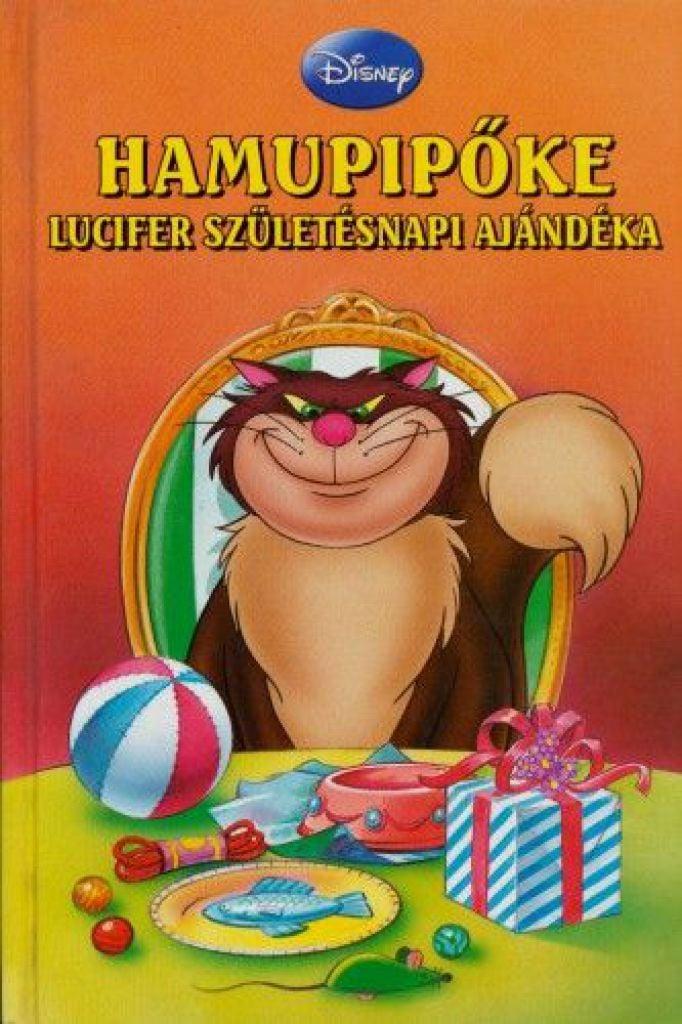 Hamupipőke - Lucifer Születésnapi Ajándéka
