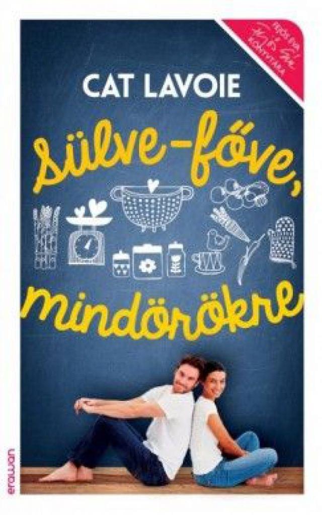 Sülve-főve mindörökre