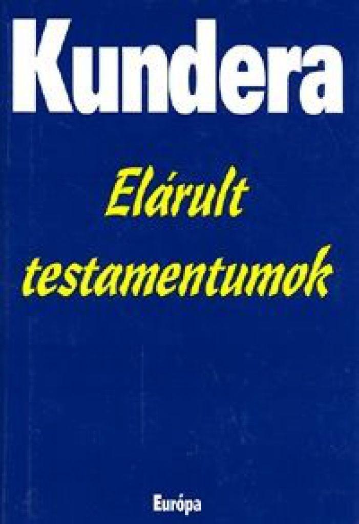 Elárult testamentumok