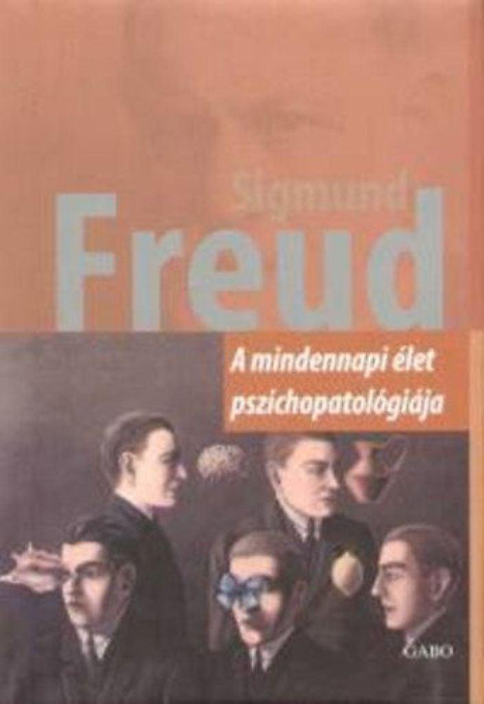 A mindennapi élet pszichopatológiája