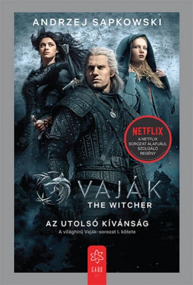 Vaják - The Witcher 1. - Az utolsó kívánság (Filmes borító)