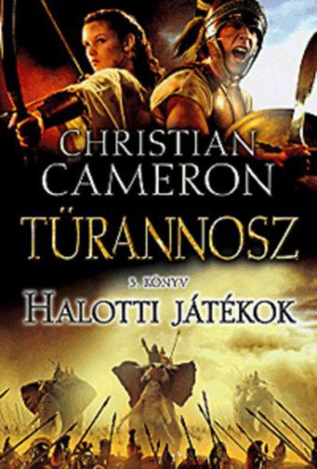 Halotti játékok - Türannosz 3. könyv