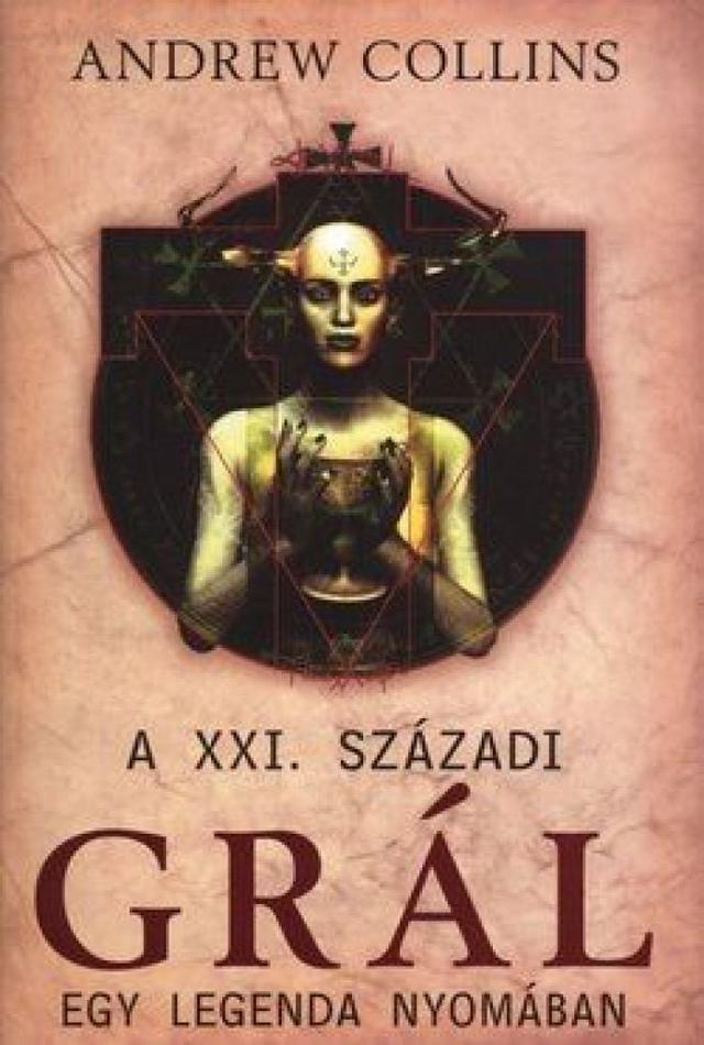 A XXI. századi Grál - Egy legenda nyomában