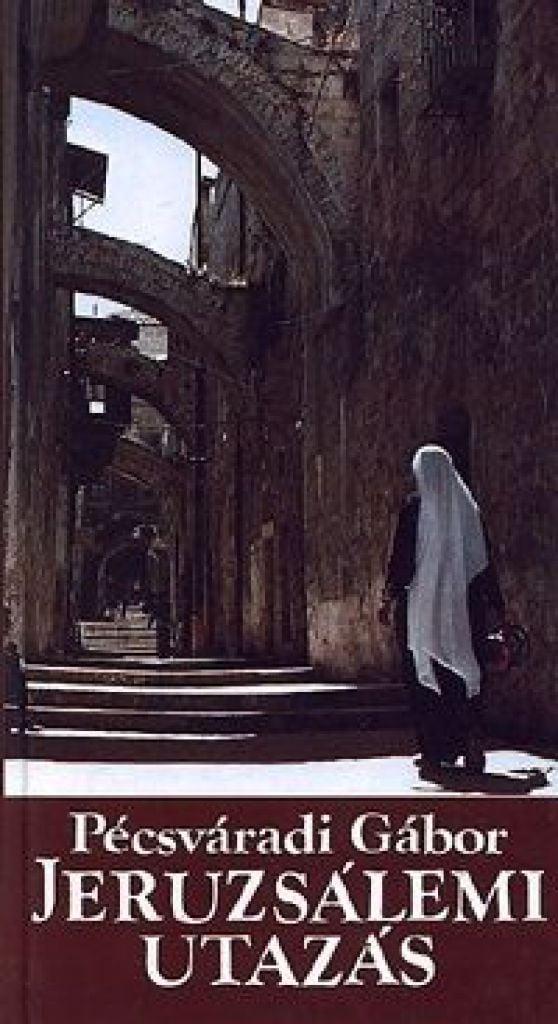 Jeruzsálemi utazás