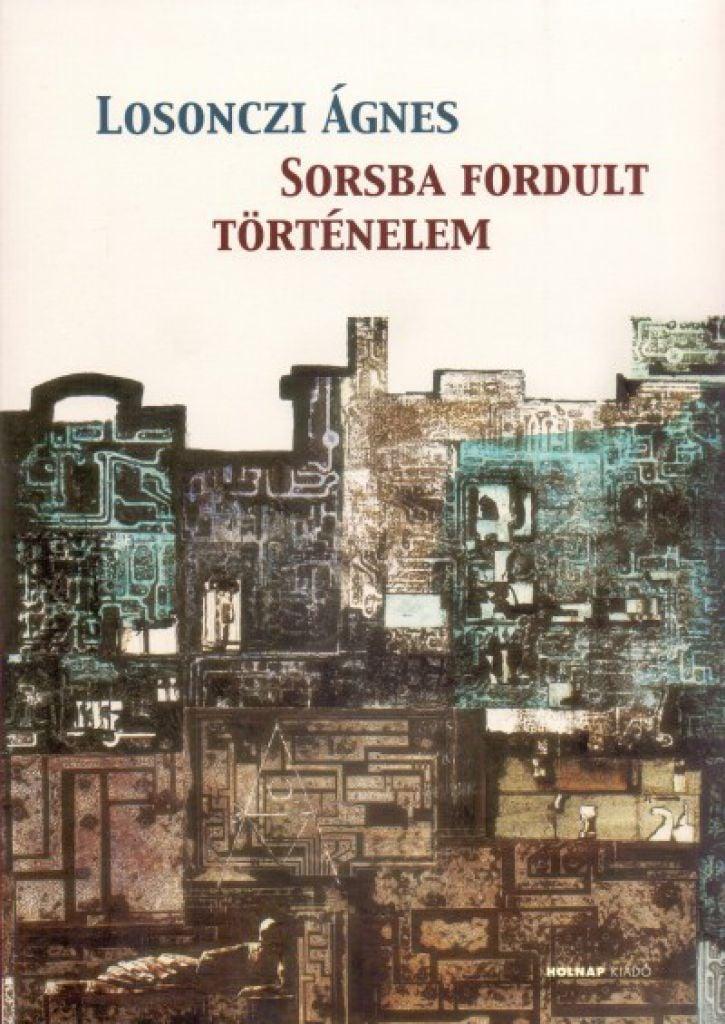 Sorsba fordult történelem