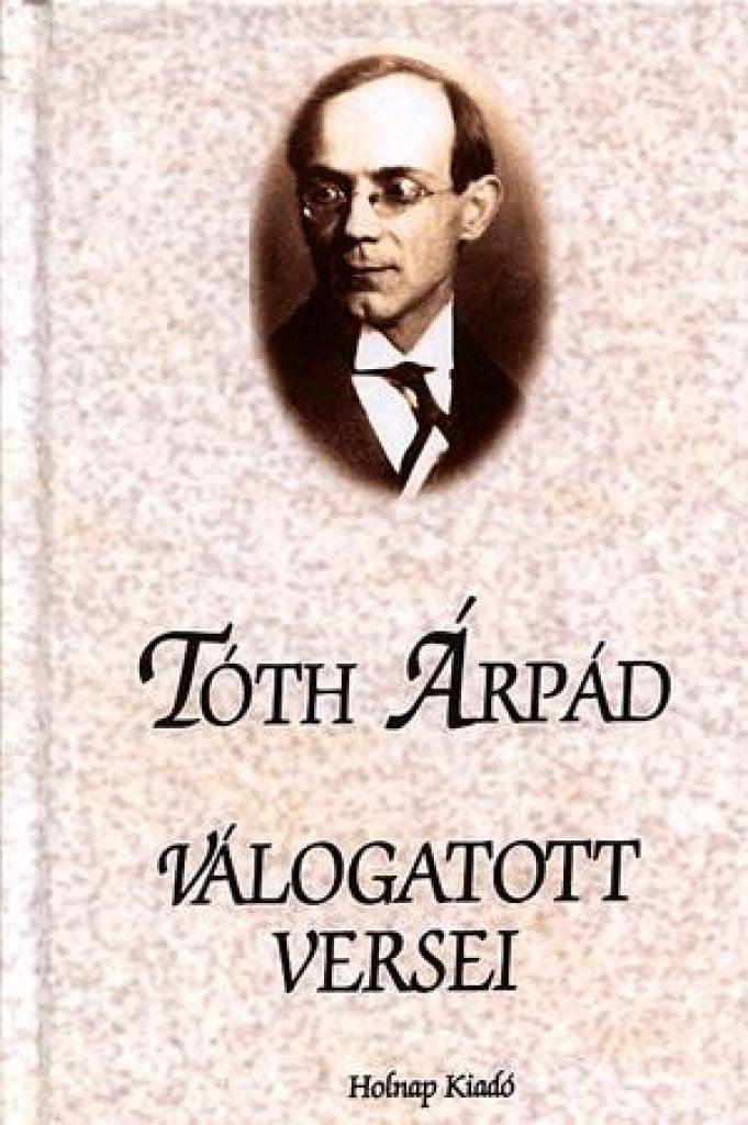 Tóth Árpád válogatott versei