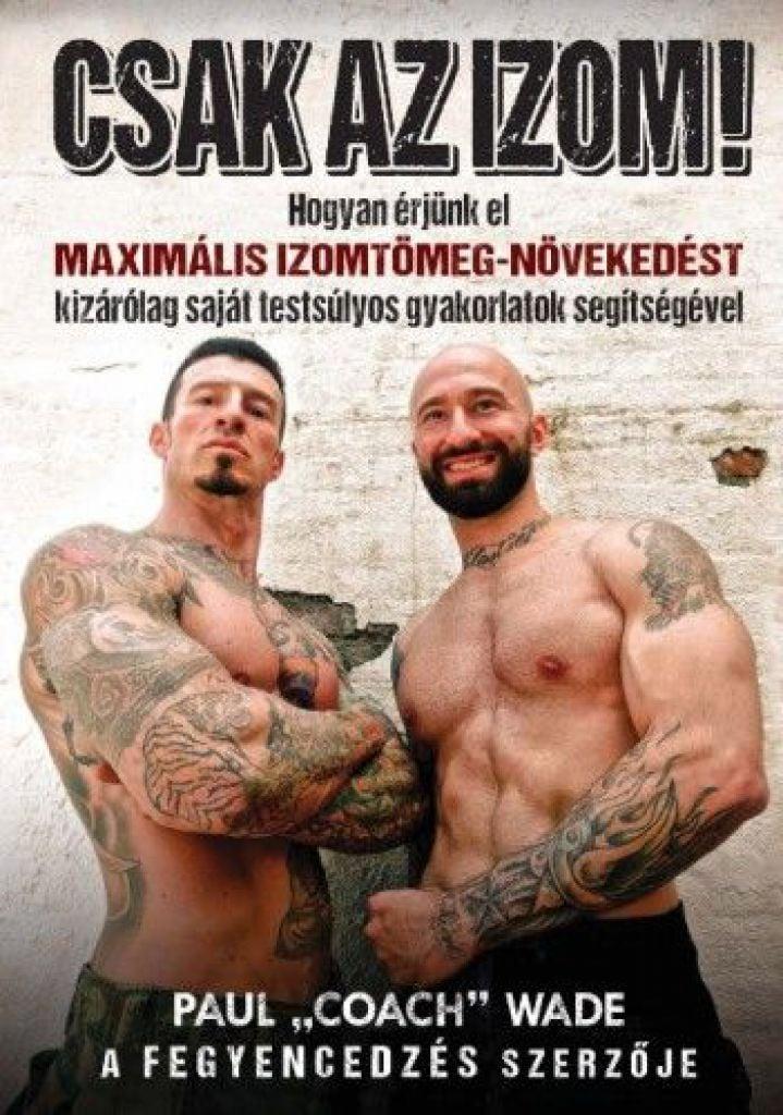 Csak az izom!