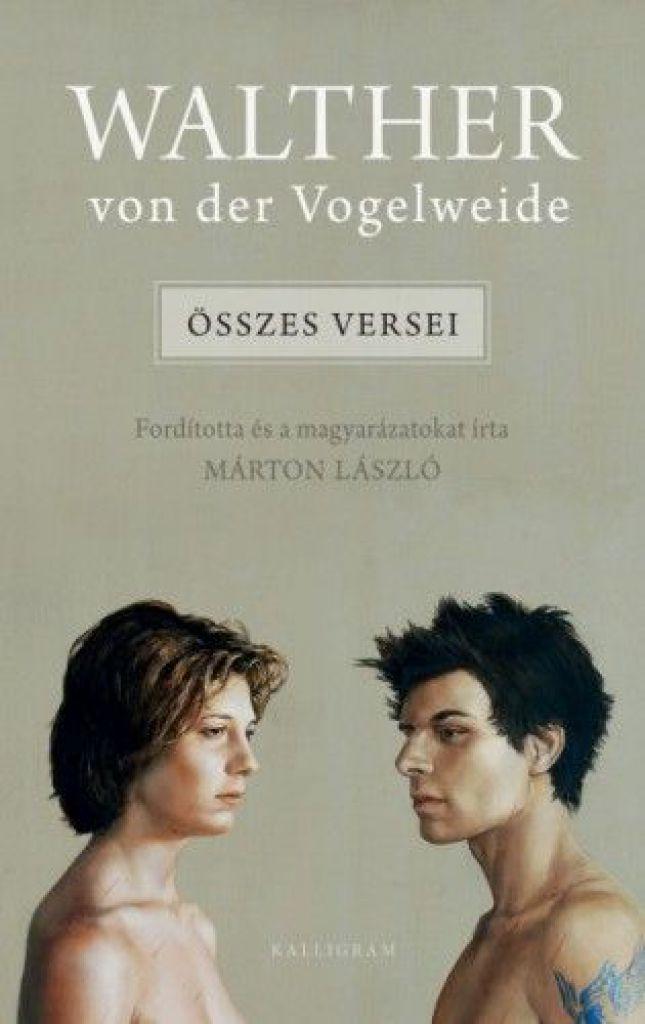 Walther von der Vogelweide: Összes versei