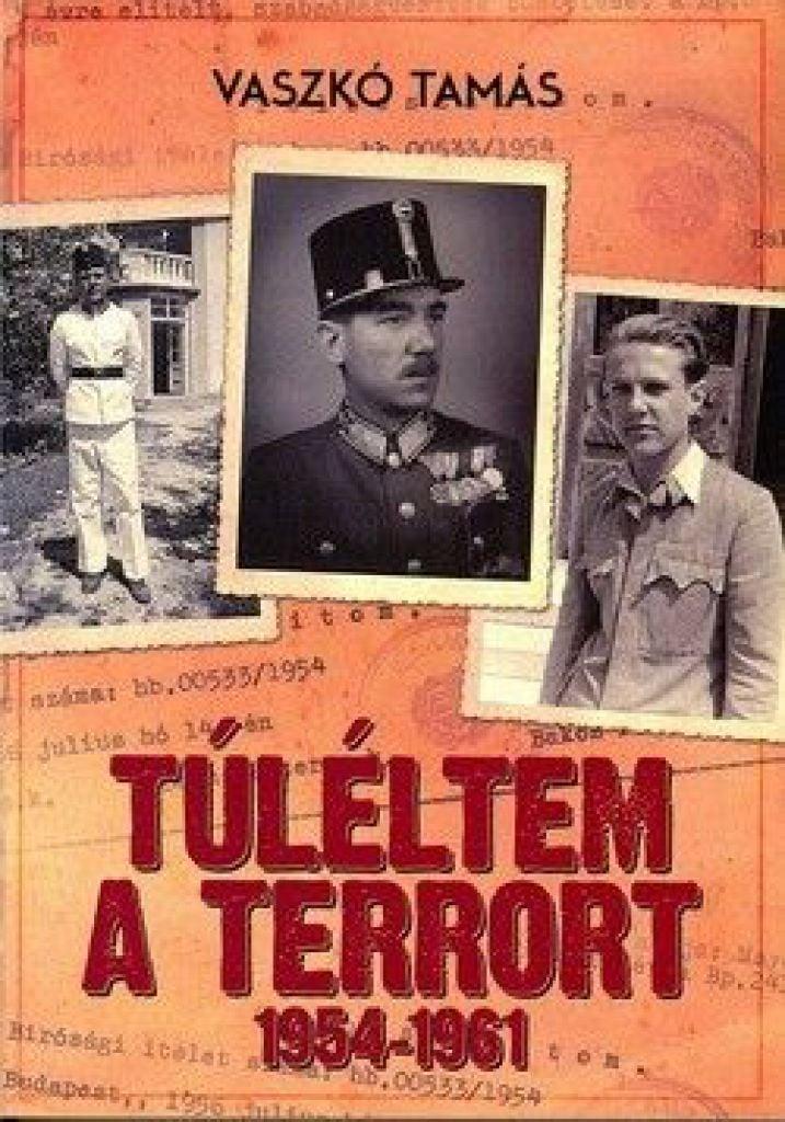 Túléltem a terrort 1954-1961
