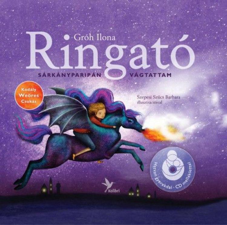 Ringató - Sárkányparipán vágtattam