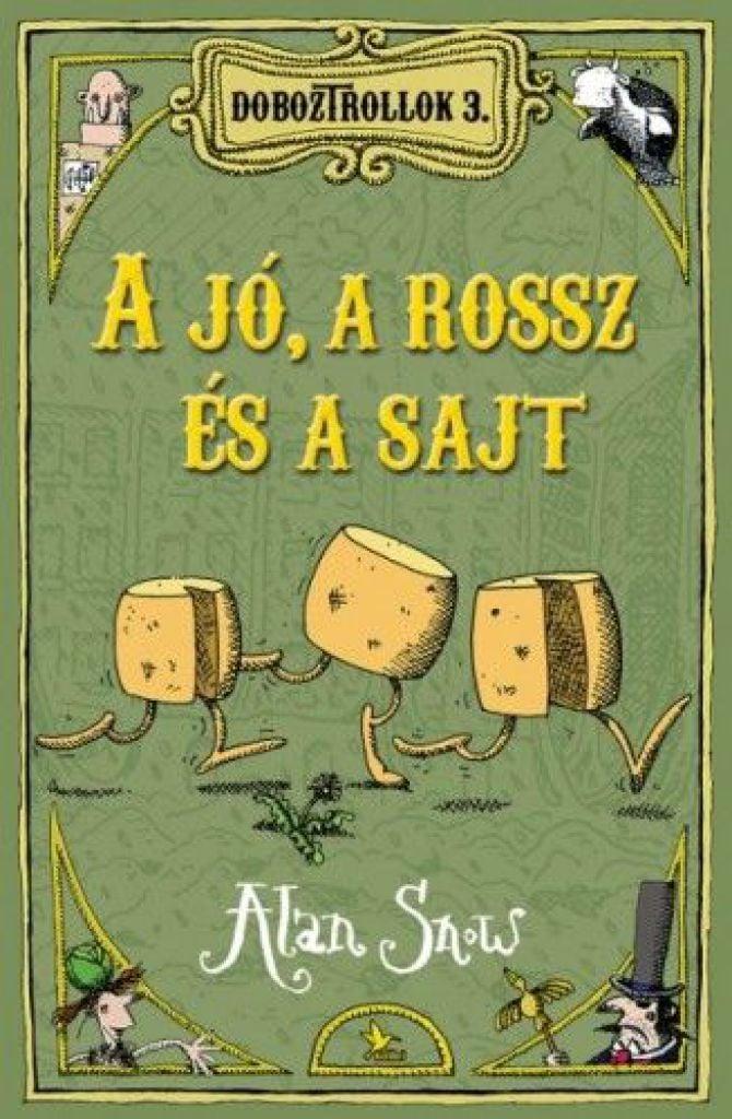 Doboztrollok 3. -A jó, a rossz és a sajt