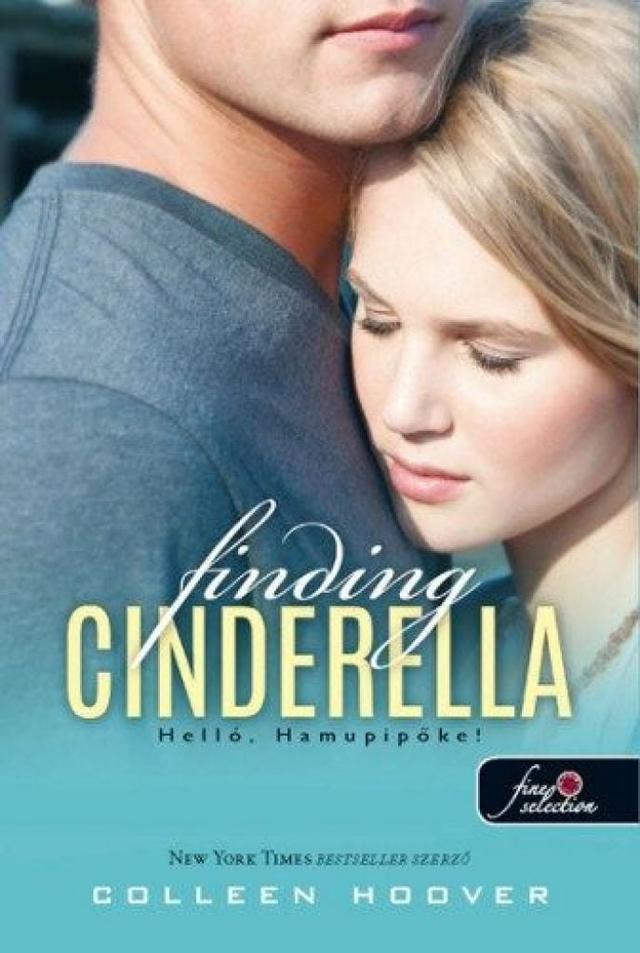 Finding Cinderella - Helló, Hamupipőke!