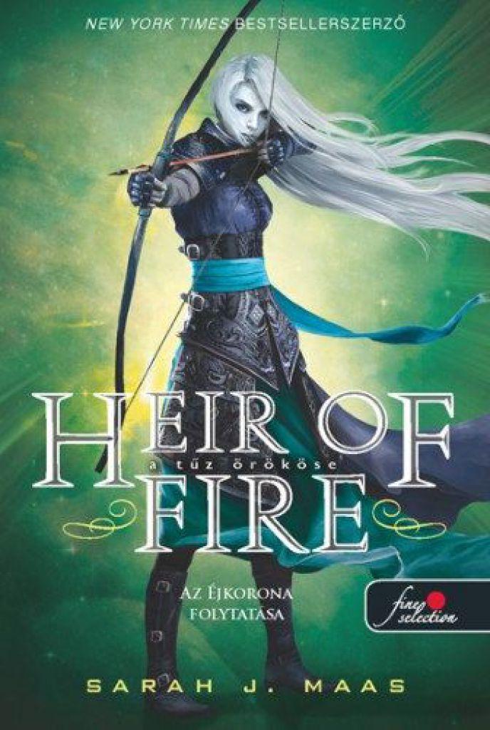 Heir of Fire - A tűz örököse - Üvegtrón 3.