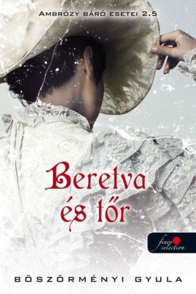 Beretva és tőr (Ambrózy Báró Esetei 2/5.)