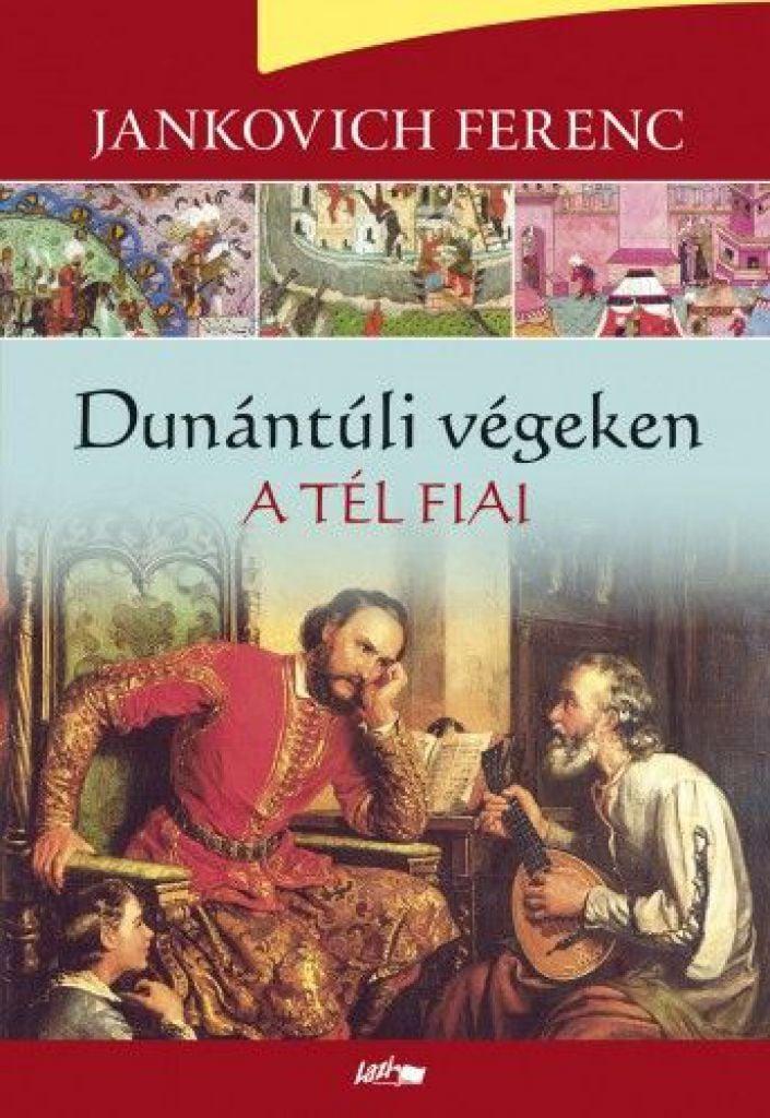 Dunántúli végeken - A tél fiai