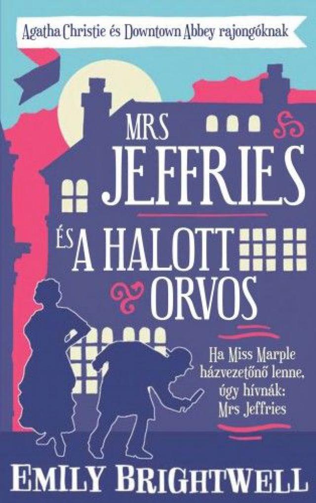 Mrs. Jeffries és a halott orvos