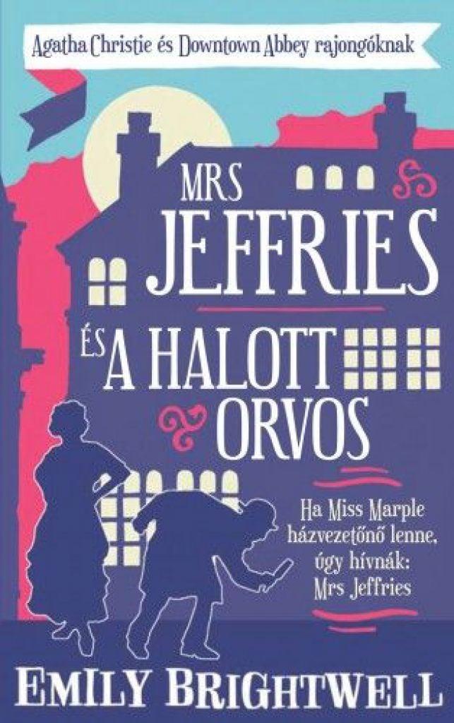 Mrs. Jeffries és a halott orvos