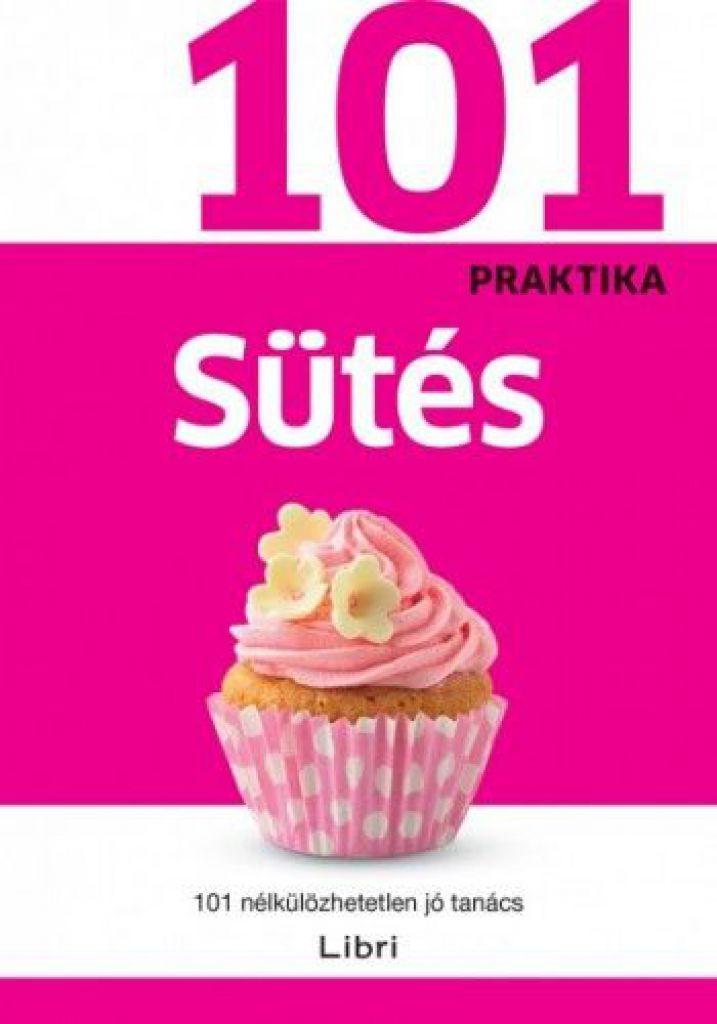 101 praktika - Sütés