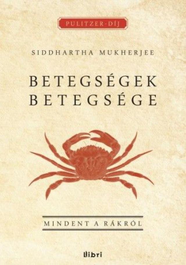 Betegségek betegsége - Mindent a rákról