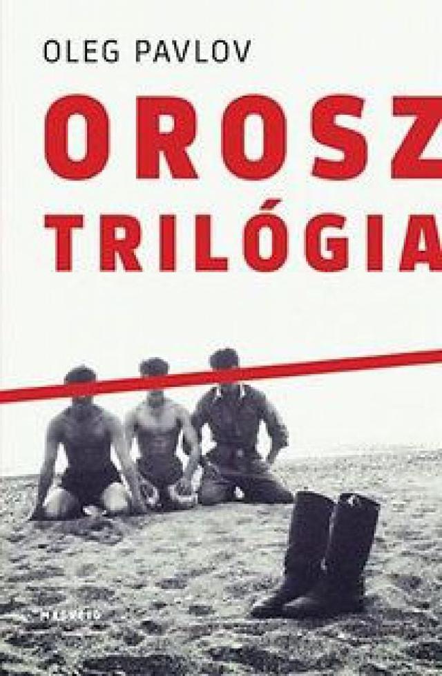 Orosz trilógia