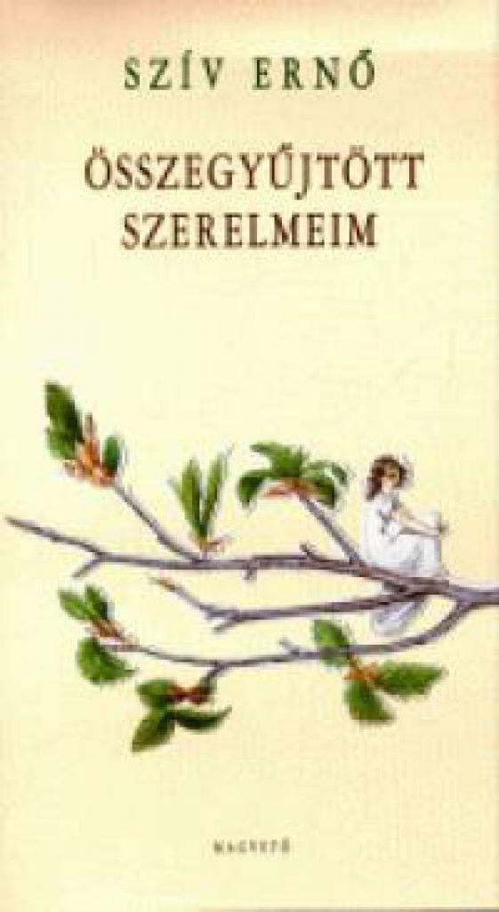 Összegyűjtött szerelmeim