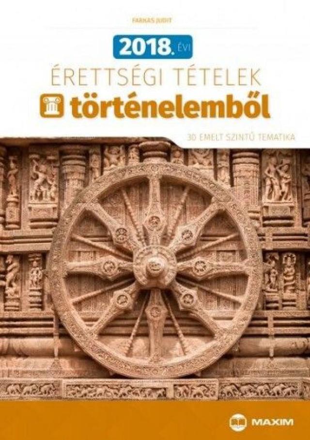 2018. évi érettségi tételek történelemből - 30 emelt szintű tematika