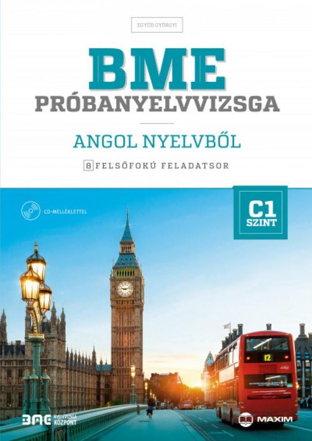 BME próbanyelvvizsga angol nyelvből - 8 felsőfokú feladatsor - C1 szint - (CD melléklettel)