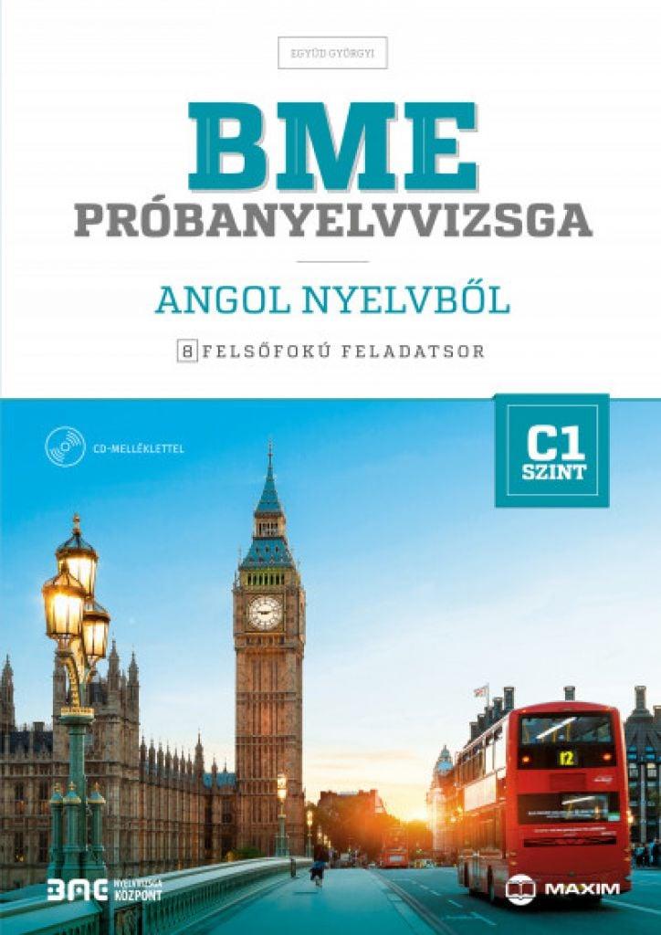 BME próbanyelvvizsga angol nyelvből - 8 felsőfokú feladatsor - C1 szint - (CD melléklettel)