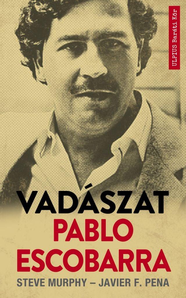 Vadászat ​Pablo Escobarra