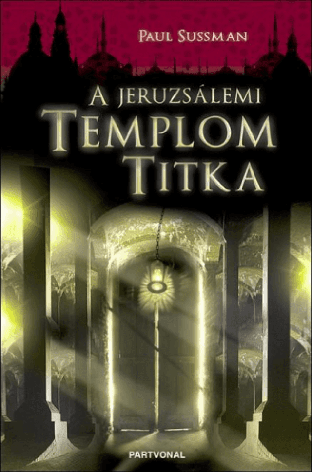 A jeruzsálemi templom titka