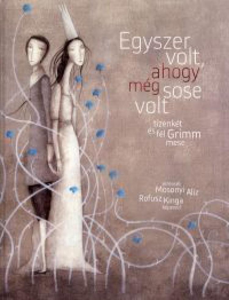 Egyszer volt, ahogy még sose volt