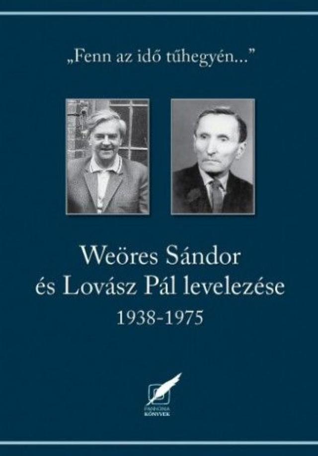 Weöres Sándor és Lovász Pál levelezése 1938-1975