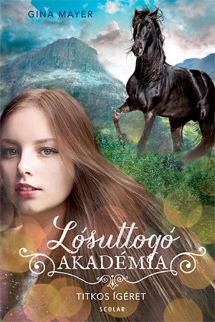 Titkos ígéret - Lósuttogó Akadémia 2.