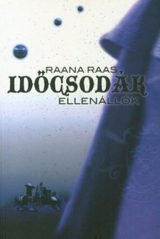 Időcsodák 2. - Ellenállók