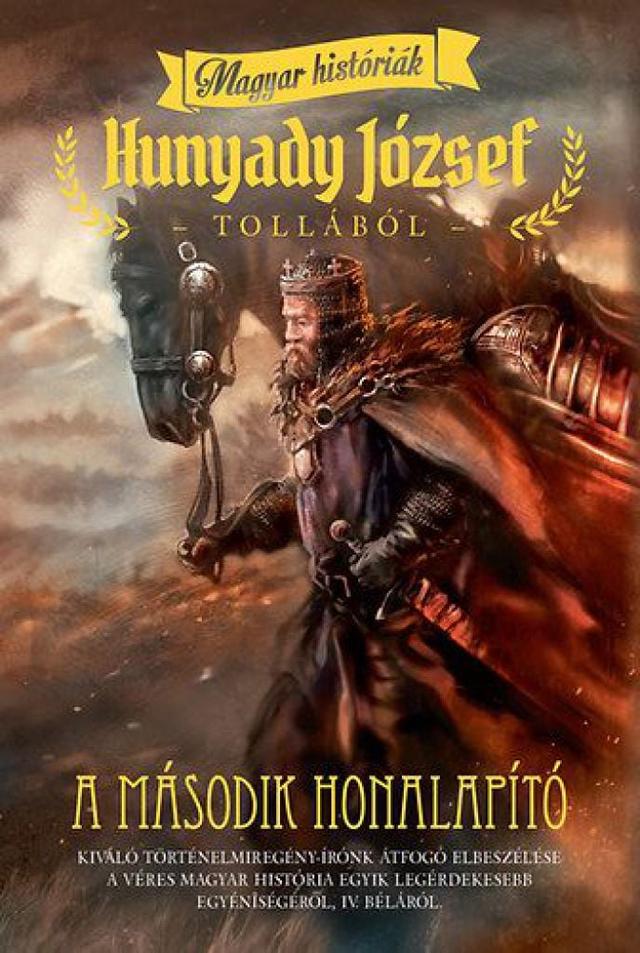 A második honalapító - Magyar históriák