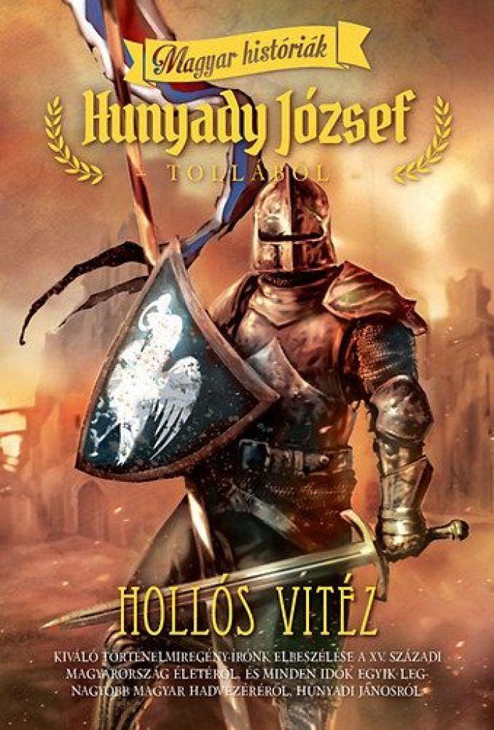 Hollós vitéz - Magyar históriák