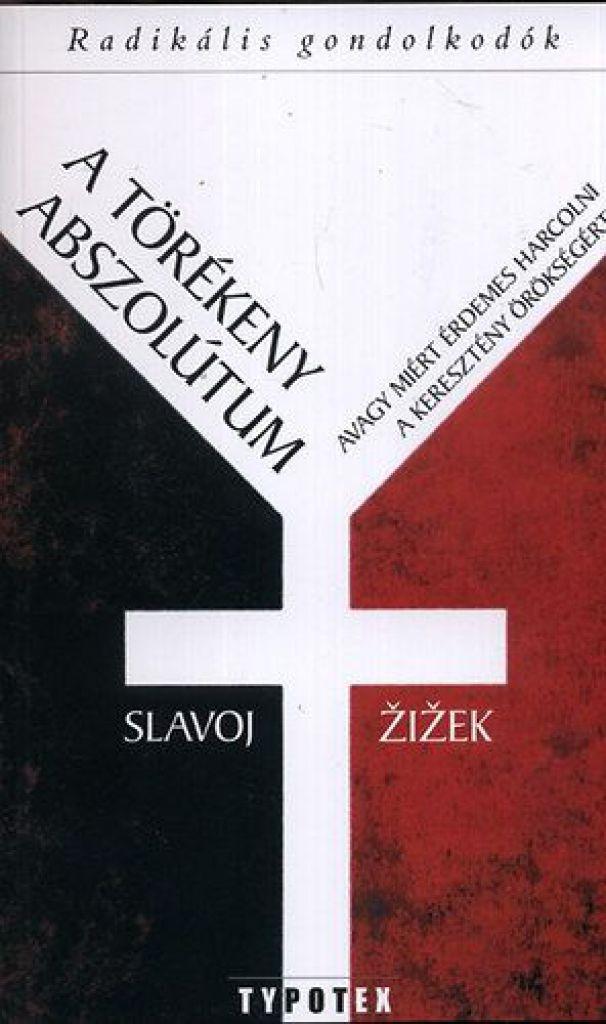 A törékeny abszolútum