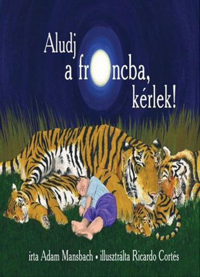Aludj a francba kérlek!