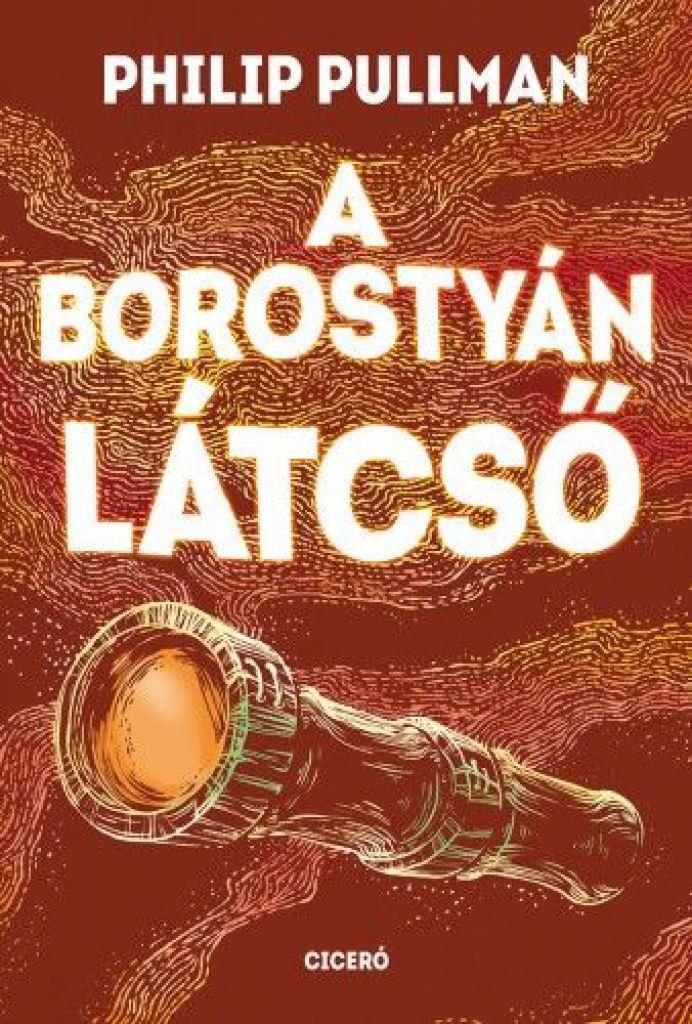 A borostyán látcső - Északi fény-trilógia