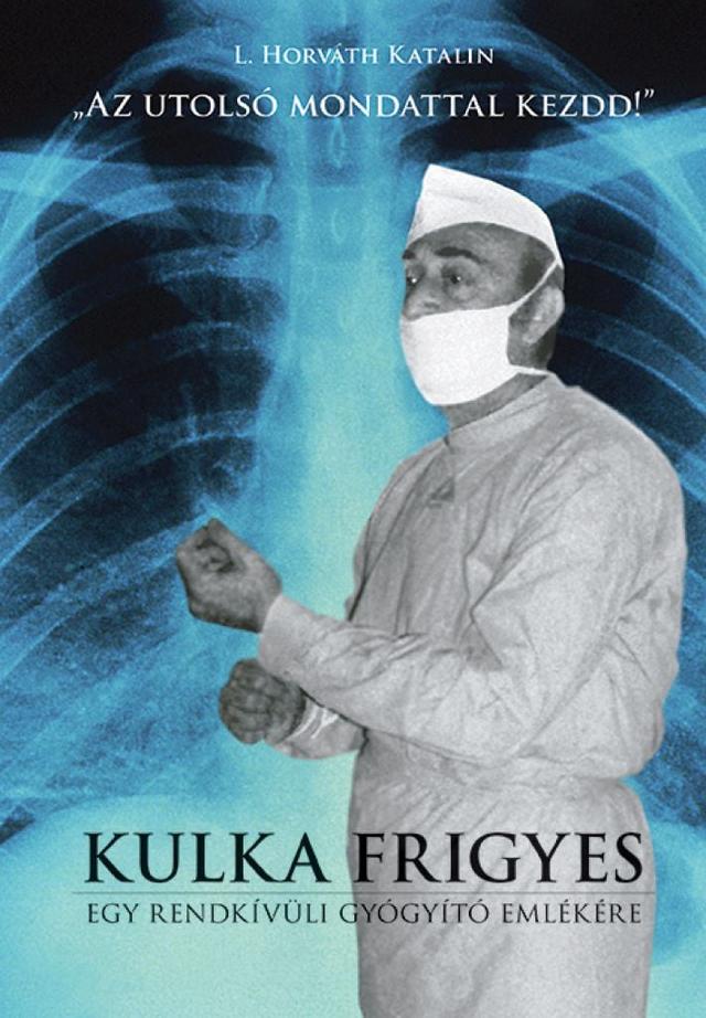 „Az utolsó mondattal kezdd!”