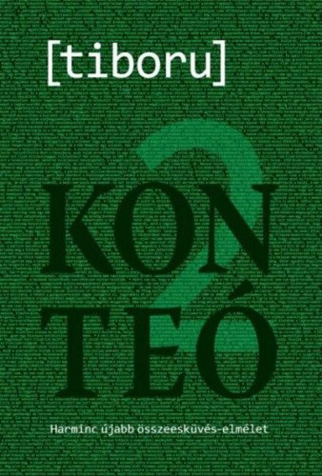 Konteó 2 Harminc újabb összeesküvés-elmélet