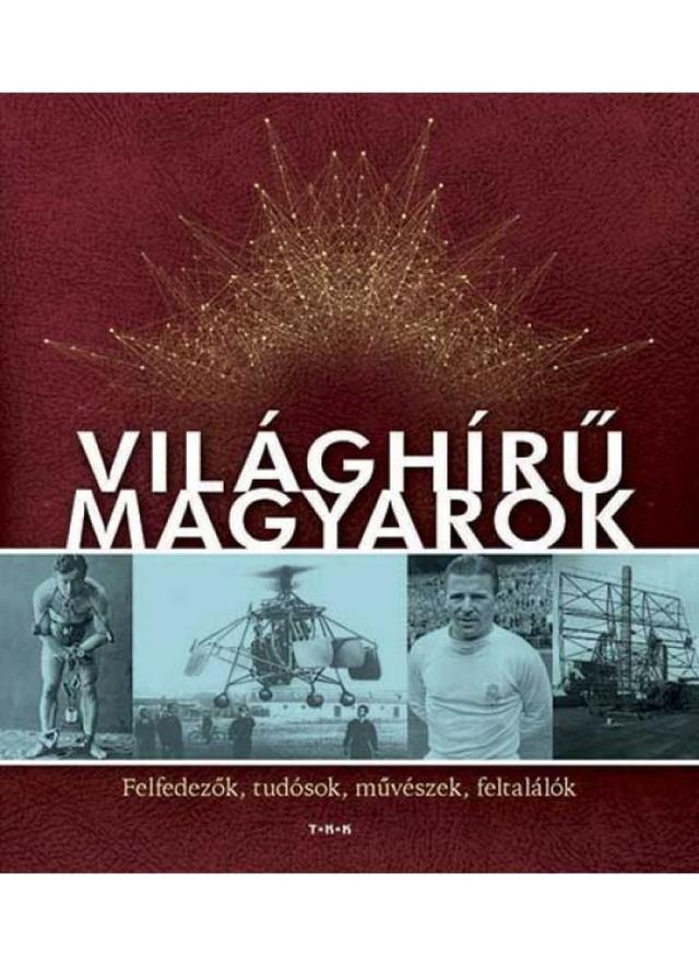 Világhírű magyarok