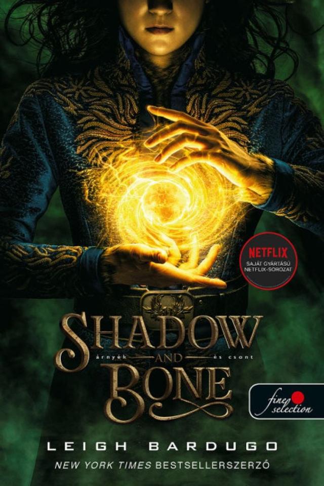 Shadow and Bone - Árnyék és csont - Grisha trilógia 1. (VP)