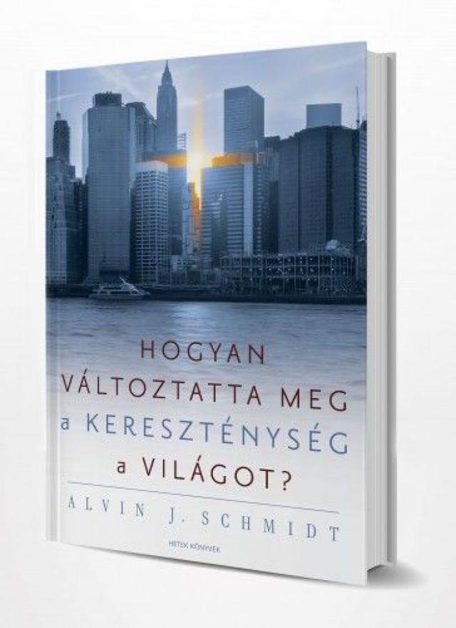 Hogyan ​változtatta meg a kereszténység a világot?