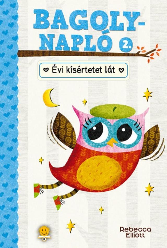 Bagolynapló 2. - Évi kísértetet lát
