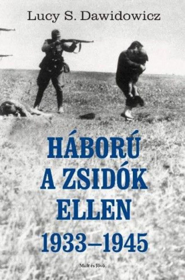 Háború a zsidók ellen - 1933-1945
