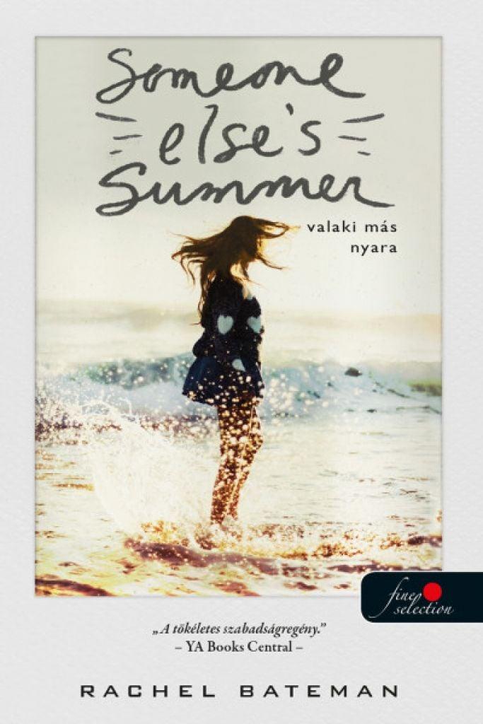 Someone Elses Summer - Valaki más nyara