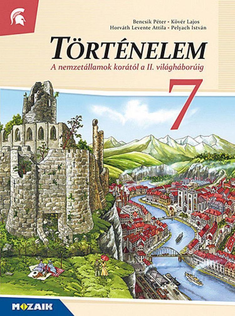 Történelem 7. Tankönyv ‒ A nemzetállamok korától a II. világháborúig (MS-2657U)